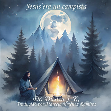 Jesús era un campista: El libro de los niños (Spanish Edition)